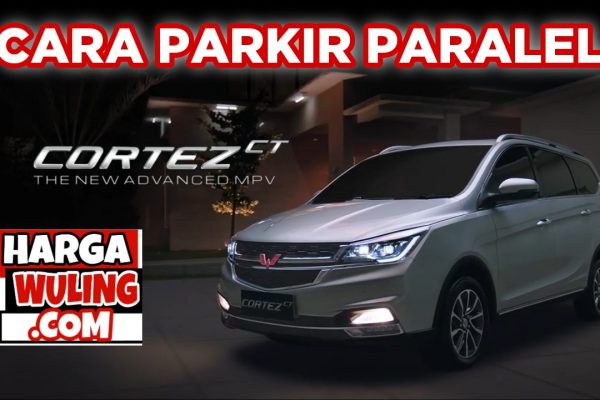 Cara parkir paralel Wuling Cortez CT